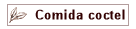 Comida coctel