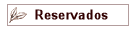 Reservados